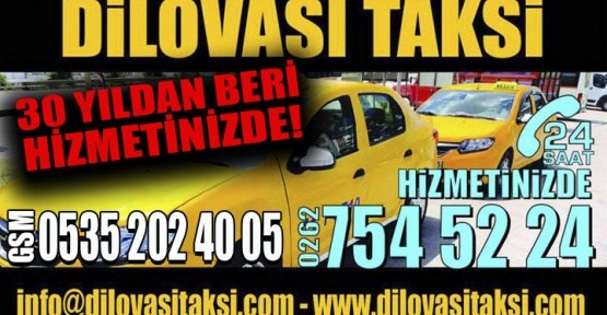 DİLOVASI TAKSİ KALİTELİ HİZMETİYLE SİZLERLE